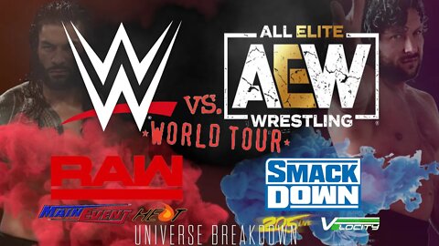 WWE VS AEW: WORLD TOUR | FULL ROSTER BREAKDOWN! SMACKDOWN VS RAW!