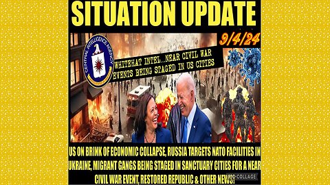 SITUATION UPDATE 9/4/24 - Near Civil War Events Unfolding, Russia Attacks Nato, Financial Crash