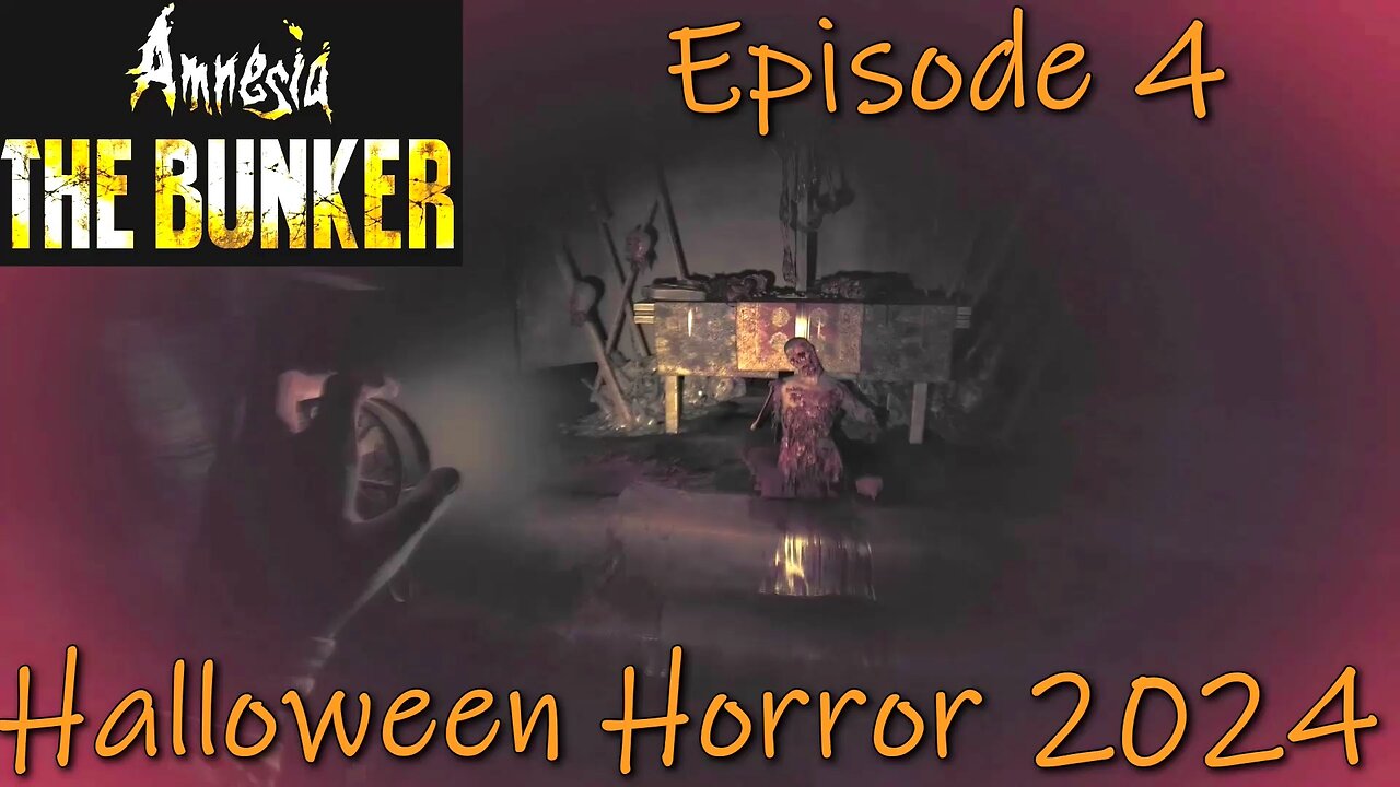 Amnesia: The Bunker- Halloween Horror 2024- Episode 4- Maintenance, The Beasts Lair