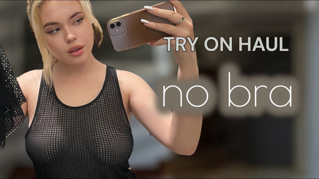 Try On Haul No Bra 4K