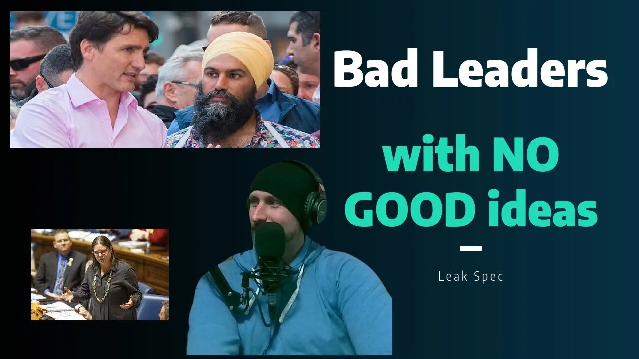 Bad Leaders with NO GOOD ideas