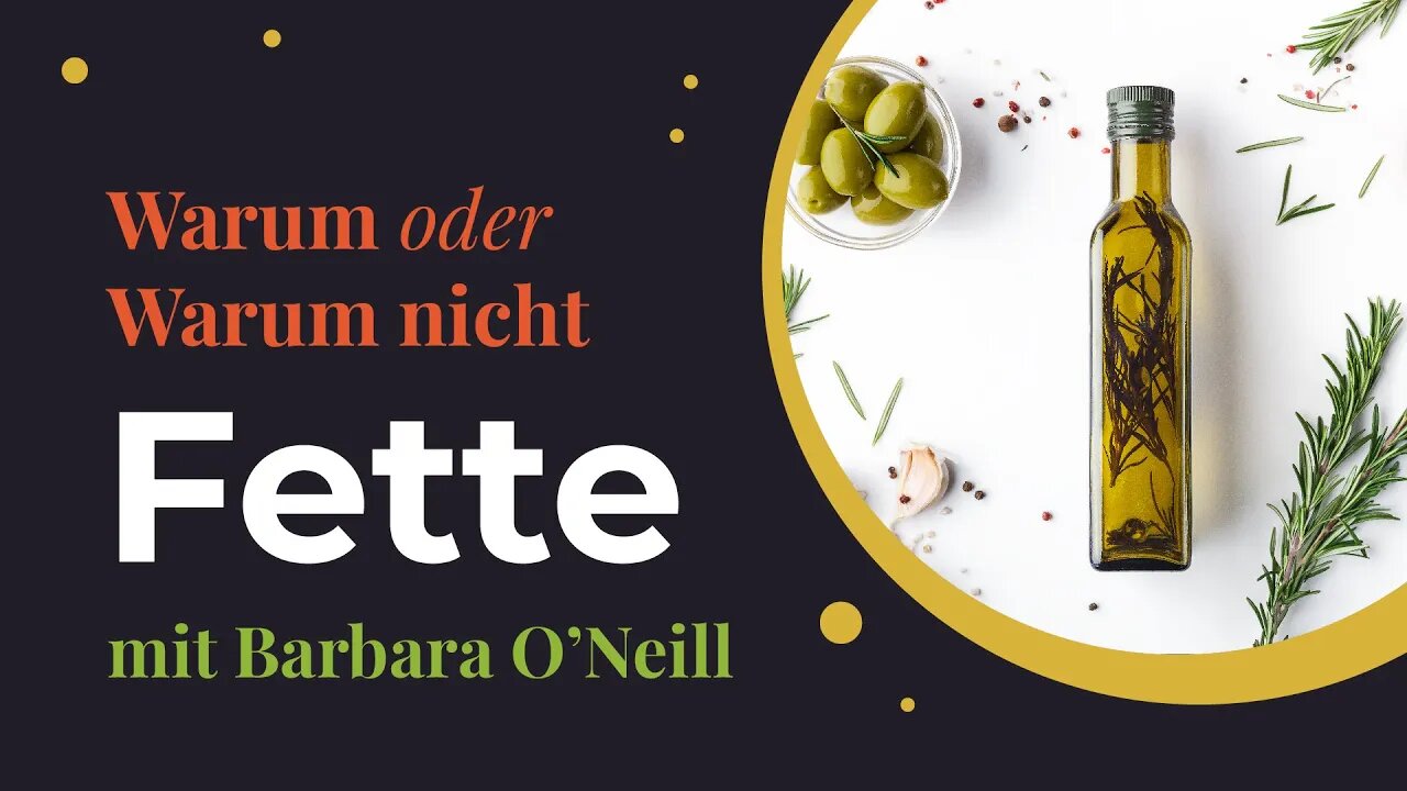 Fette # Warum oder warum nicht? # Barbara ONeill