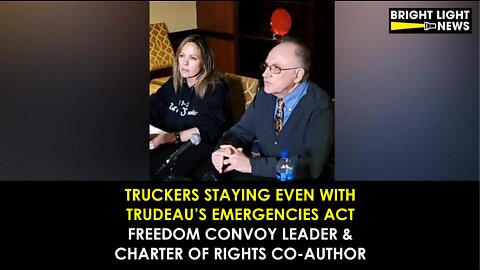 [V2] Truckers Staying Even with Emergencies Act - Freedom Convoy Leader & Charter Co-Author