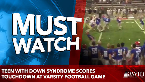 Teen With Down Syndrome Scores Touchdown at Varsity Football Game