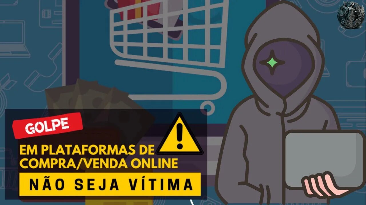 GOLPE EM PLATAFORMA DE COMÉRCIO ONLINE, O Que Fazer?