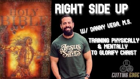 Right Side Up w/ Danny Vega, M.S.