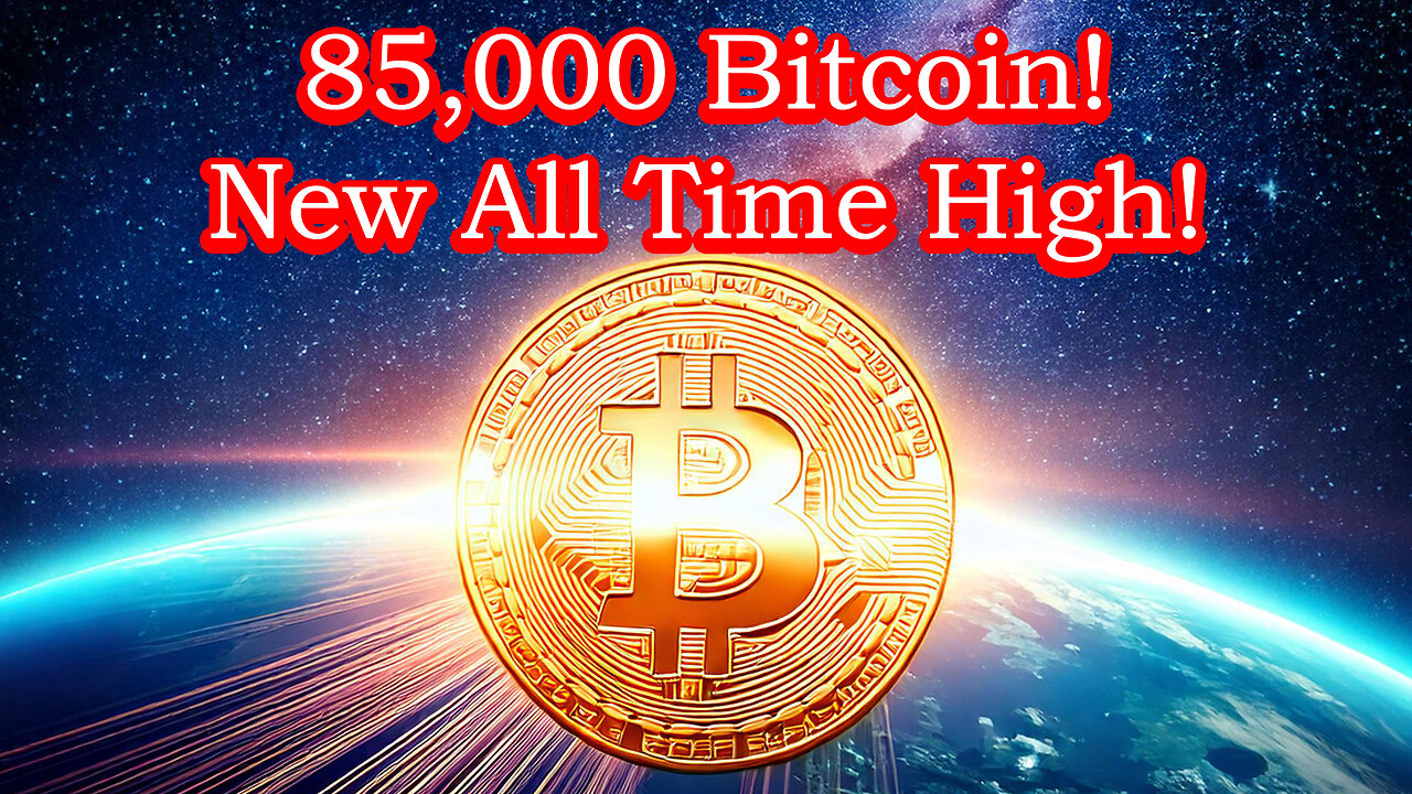 85,000 Bitcoin! New All Time High Price! Are you Ready?