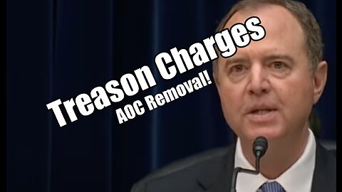 Adam Schiff Treason Charges! AOC Removal. B2T Show Jan 26, 2023