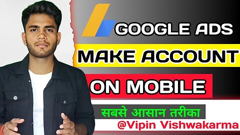 How to Create Google Ads Account on Mobile 2022 | मोबाइल से गूगल एडसेंस अकाउंट कैसे बनाए ||