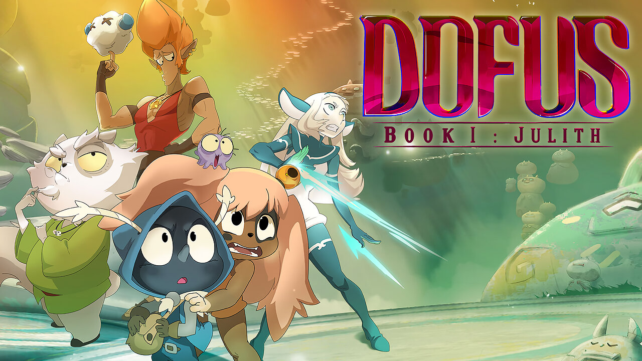 Dofus – Book 1 Julith 2015 (FULL MOVIE) (ENGLISH SUBS)