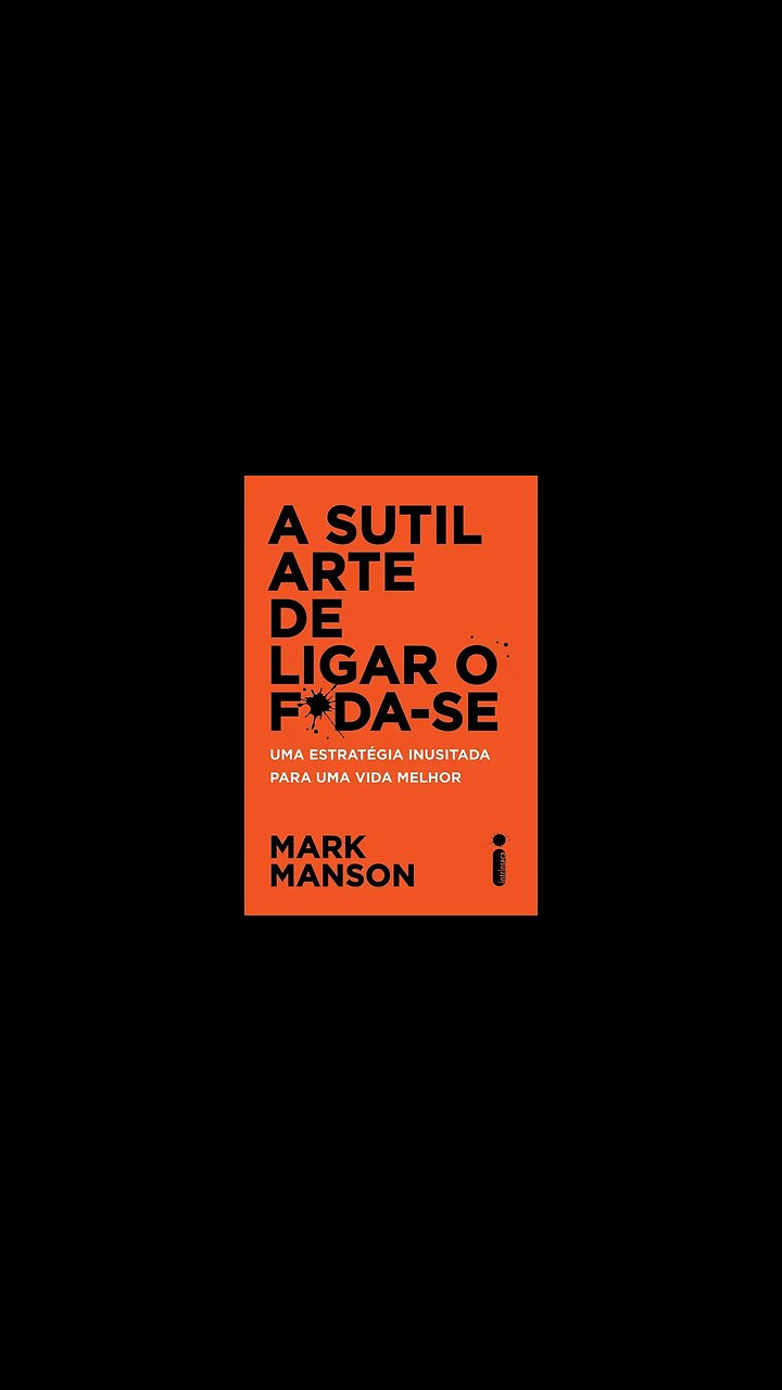 A Sutil Arte de Ligar o F*da-Se - Livro em Áudio
