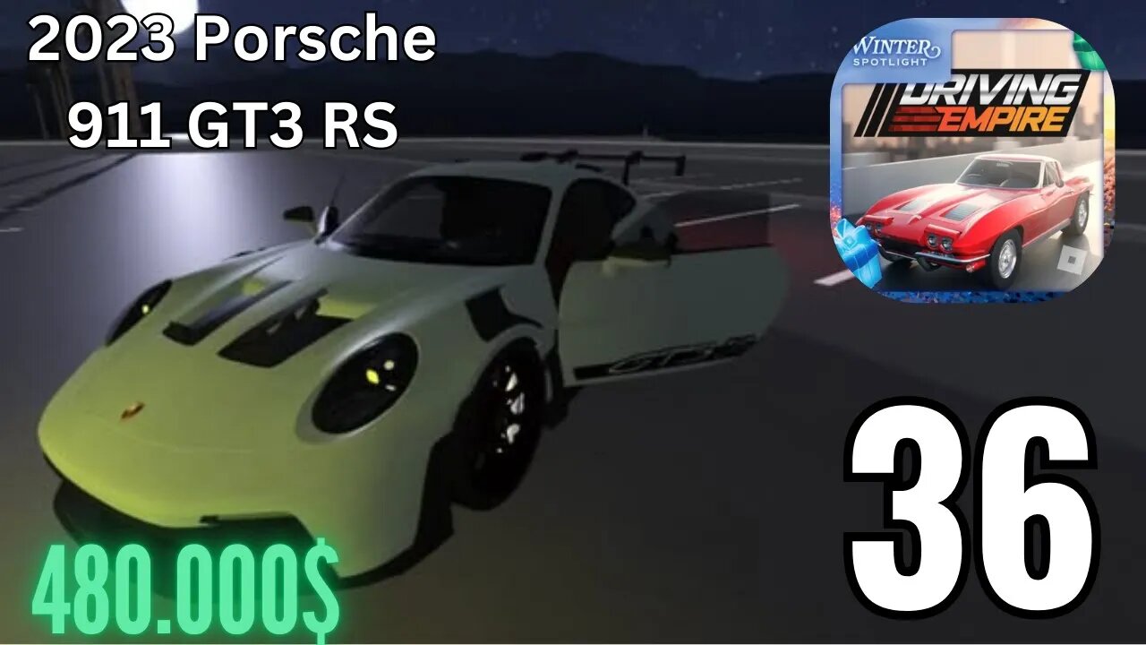 Driving Empire-Gameplay Walkthrough Part 36-The Porsche Collection I-3_4-2023 Porsche 911 GT3 RS