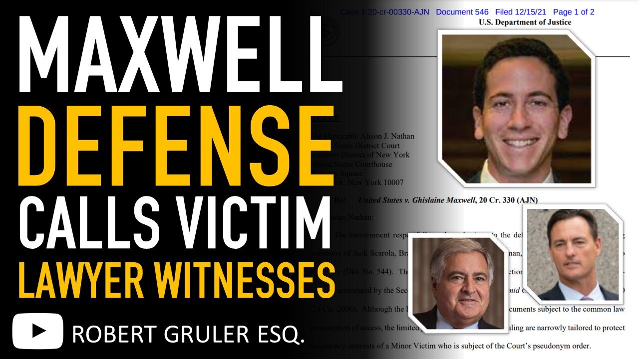 Ghislaine Maxwell Defense Teams Seeks Victim Lawyers as Witnesses