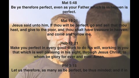 Jesus tells us how to be Perfect.