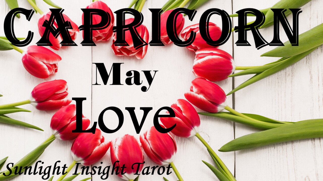 CAPRICORN - Theyre Ready To Give Back The Love Far Beyond Your Wildest Expectations!πβ€οΈβπ₯ May Love