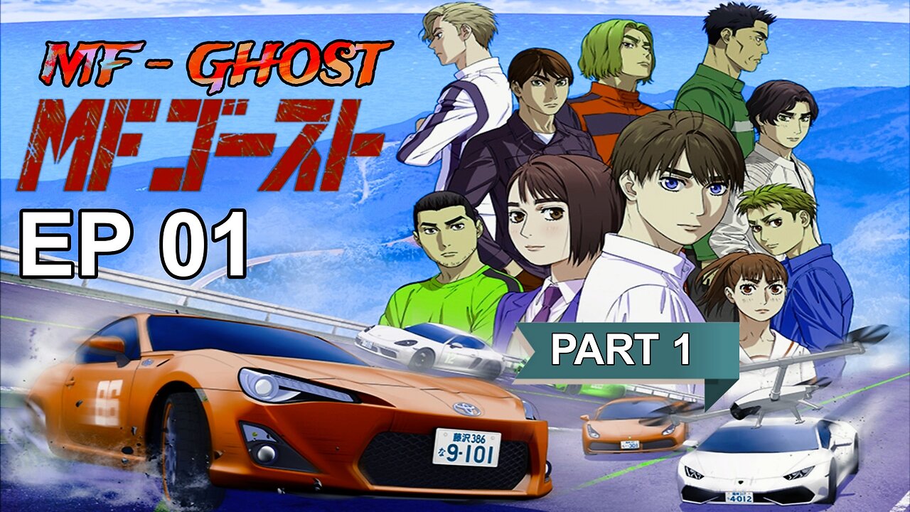 Rumble Racking MF GHOST Ep 01 - MFG Anime pt 1 English Sub - Heavenly Anime