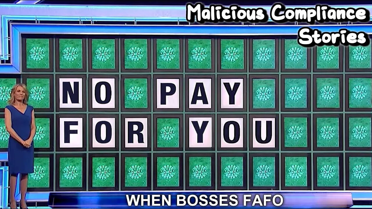 Dont Pay For My Work? NO PAY FOR ANY OF YOU! | Malicious Compliance Stories