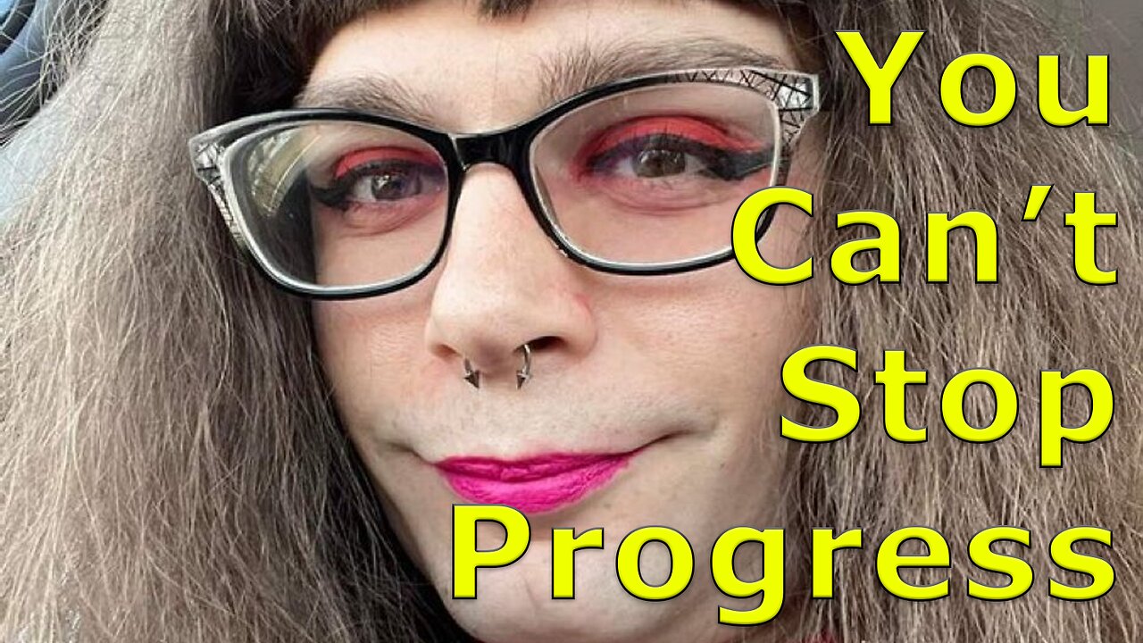 You Cant Stop Progress 315