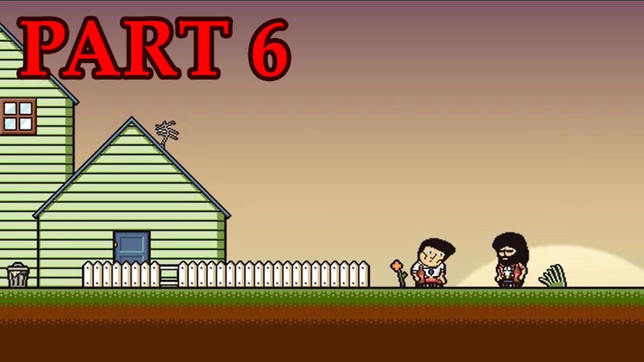 Lets Play - LISA: The Painful part 6