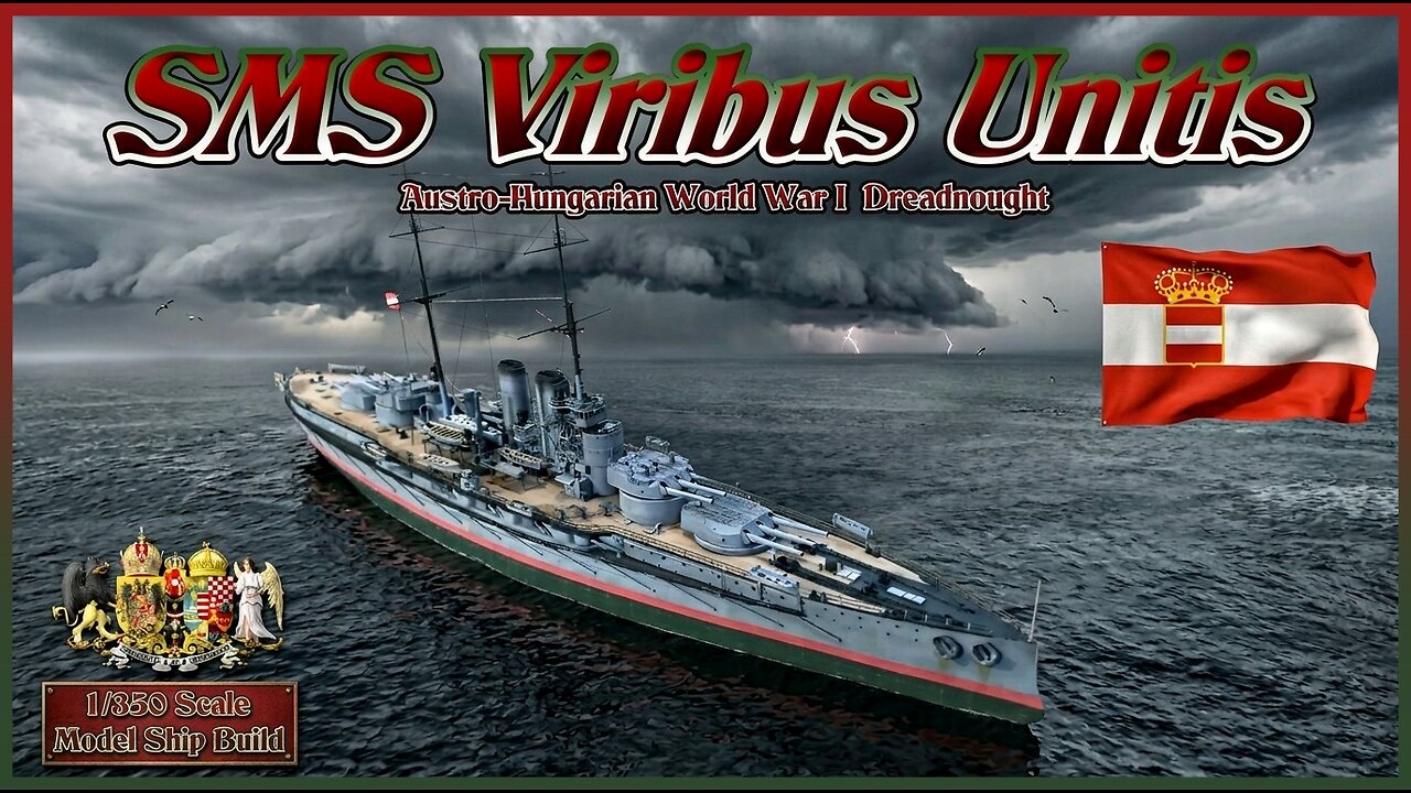 Building the Trumpeter 1/350 scale SMS Viribus Unitis WWI Dreadnought