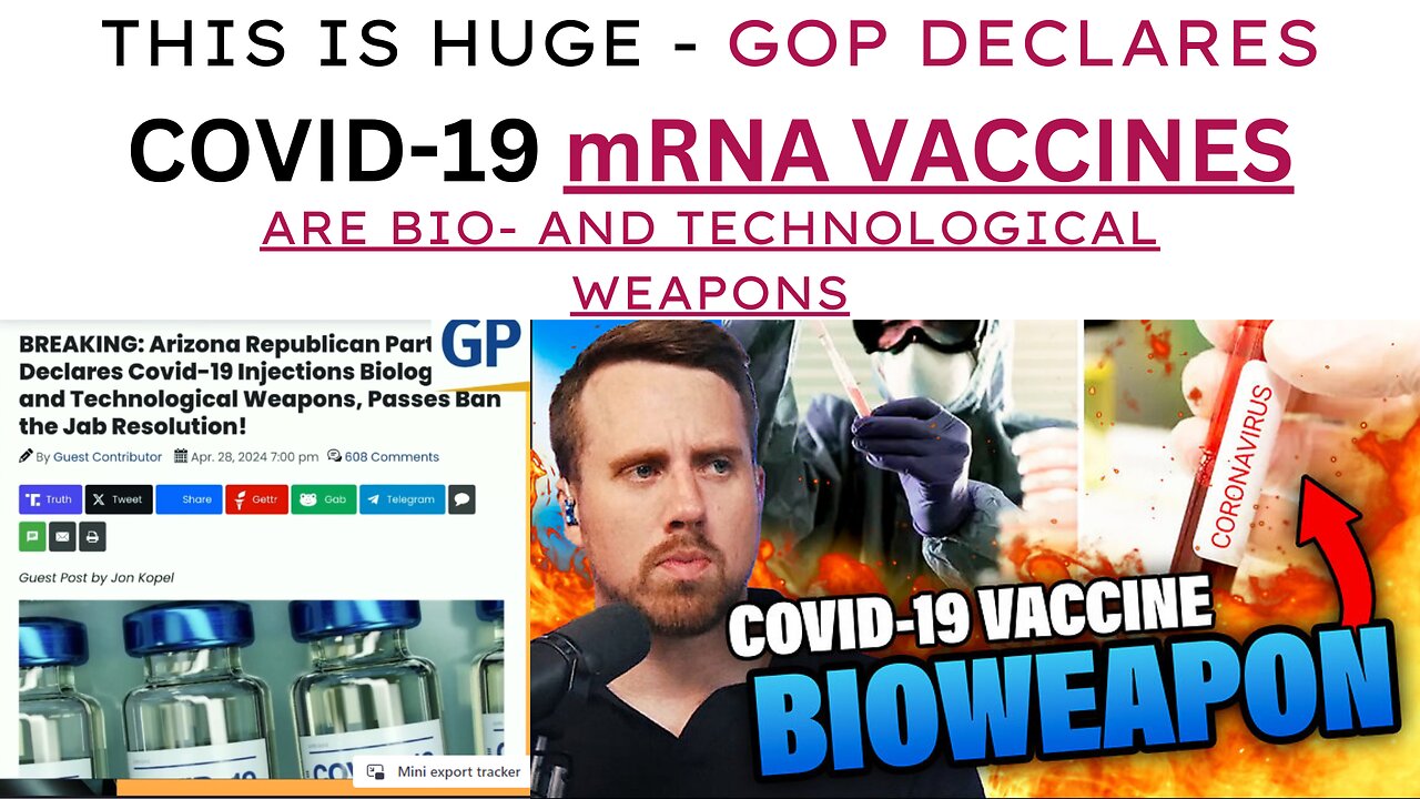 THIS IS HUGE - ARIZONA GOP DECLARES Covid-19 Vaccines Are Biological And Technological Weapons