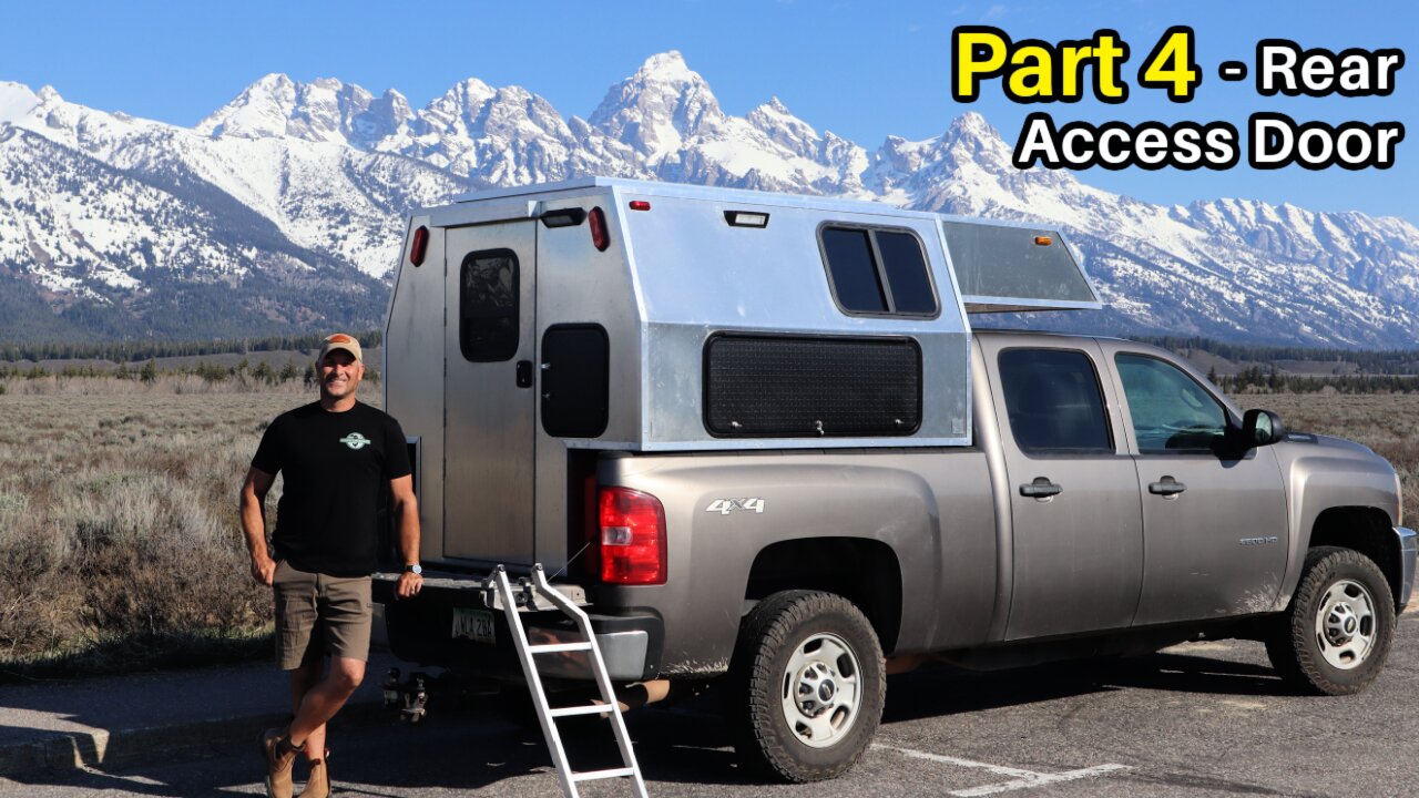 DIY Truck Camper Build - Rear Entry Door Pt 4
