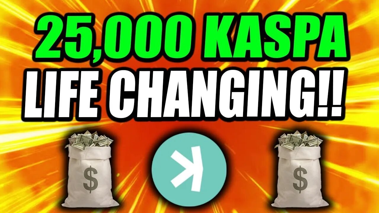 KASPA HOLDERS!! IF YOU HOLD 25,000 KASPA YOULL BE RICH!! *URGENT!*
