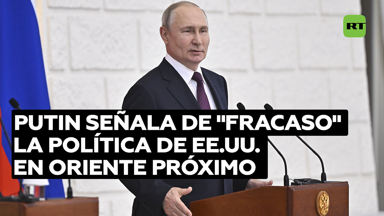 Putin: Política de EE.UU. es un vivo ejemplo del fracaso en Oriente Próximo