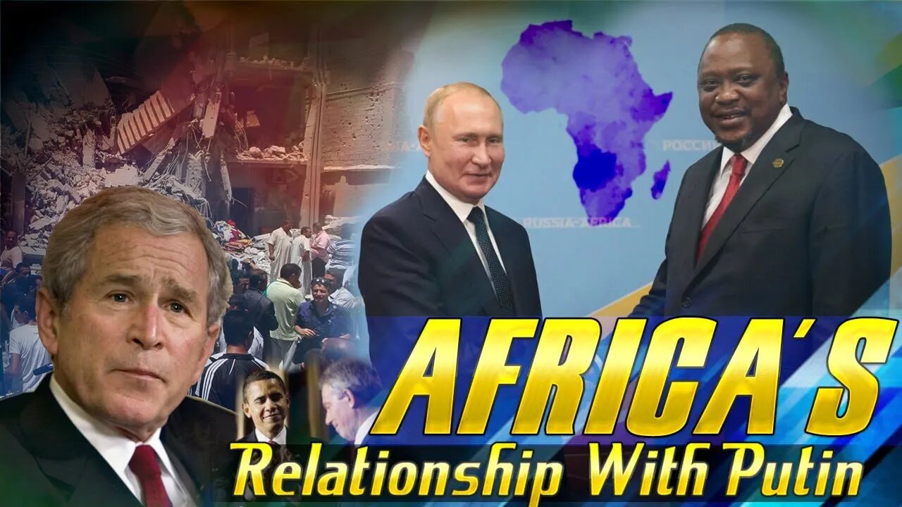 NATO Destroyed Libya, Arrest Bush,Blair & Obama Before You Lecture Africas Relationship With Putin