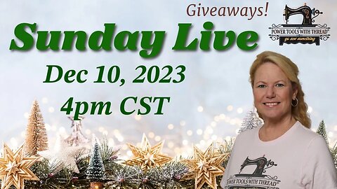 Sunday Live! 12-10-23 4pm CST I'm back from England! New fabric and giveaways!
