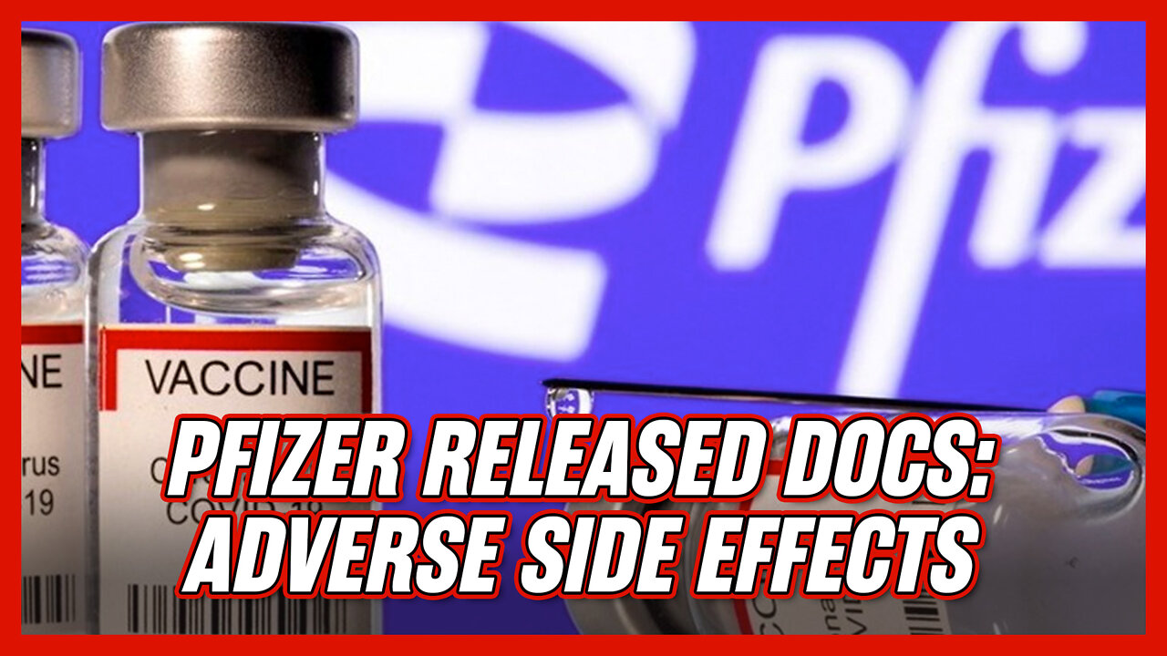 How many adverse side effects are listed in Pfizers released documents?