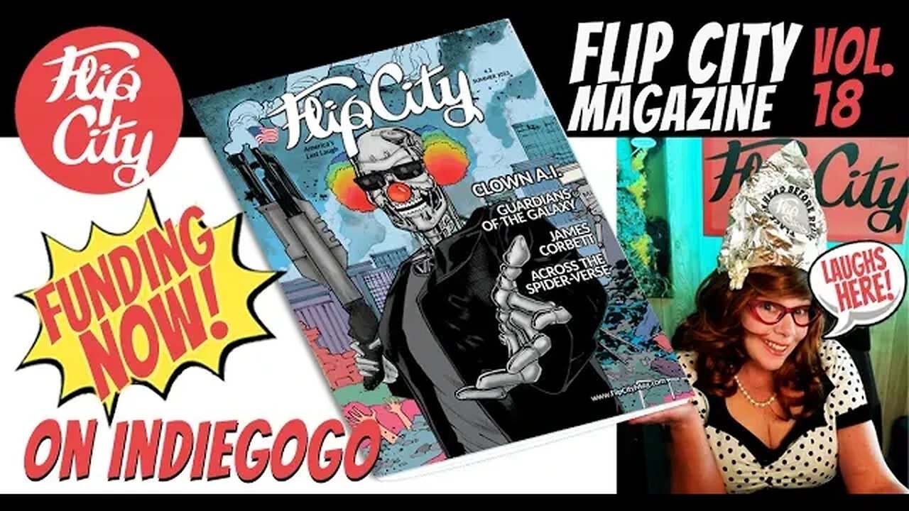 FLIP CITY MAGAZINE 18 on INDIEGOGO NOW!