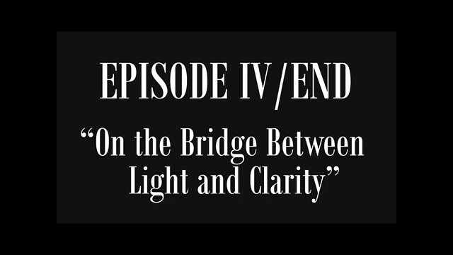 Lost History of Flat Earth: Volume 2, Episode 4—"On The Bridge Between Light And Clarity”