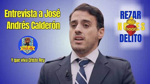 REZAR NO ES DELITO: ENTREVISTA A JOSÉ ANDRÉS CALDERÓN, JOVEN PERSEGUIDO POR REZAR EL SANTO ROSARIO