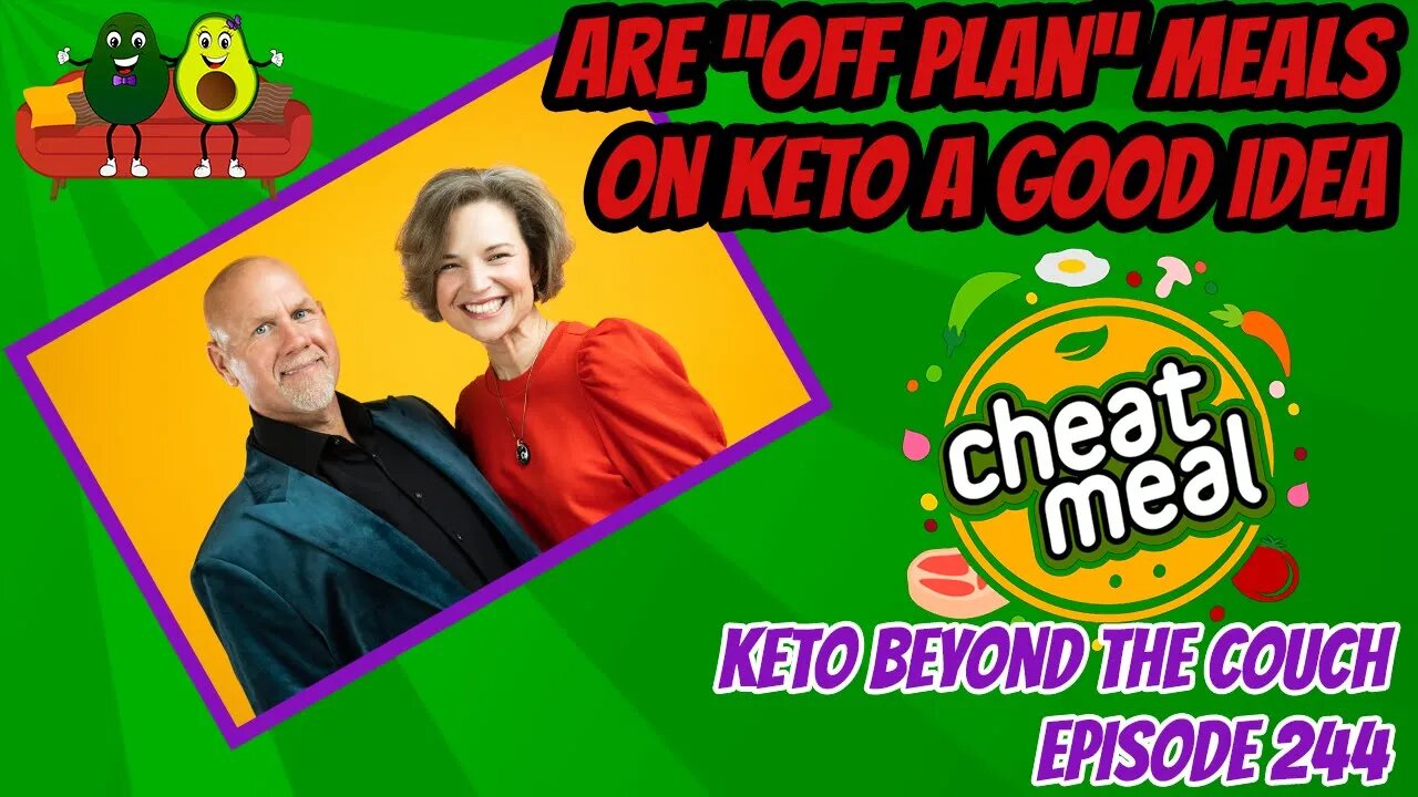 Should you cheat on Keto? | Keto Beyond the Couch ep 244