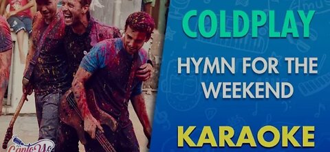 Coldplay - Hymn For The Weekend (karaoke)
