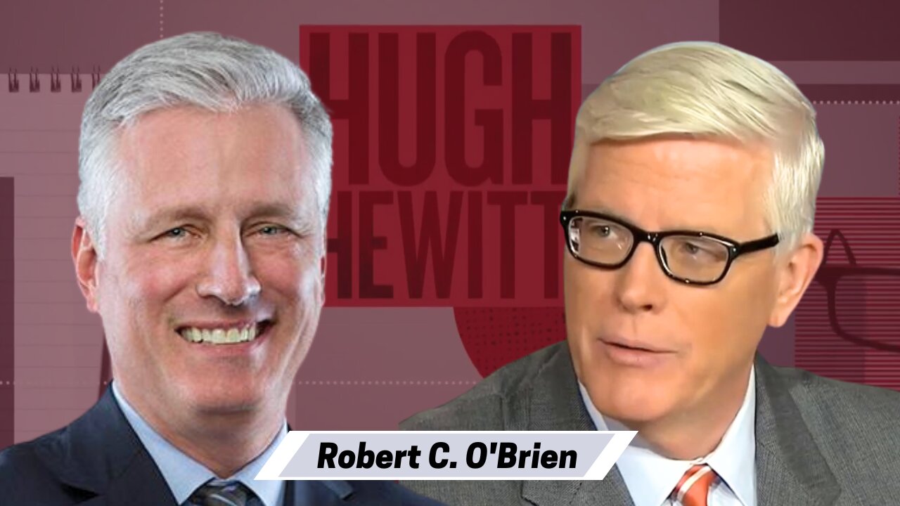 Ambassador Robert C OBrien joins Hugh live from Tokyo talks foreign affairs and the CCP-Hugh