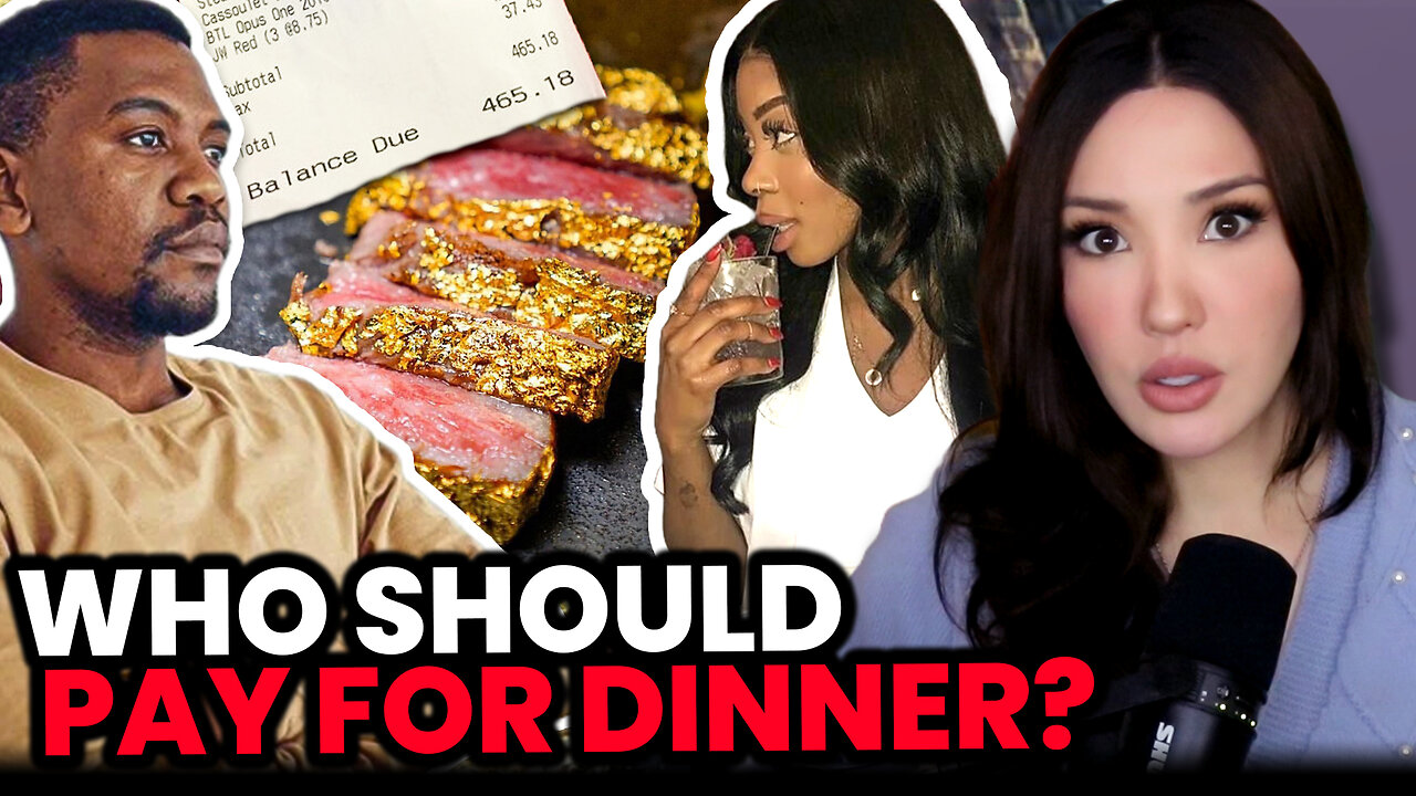 Modern Women: MEN MUST PAY For My Time! Who Should Pay For Dates?