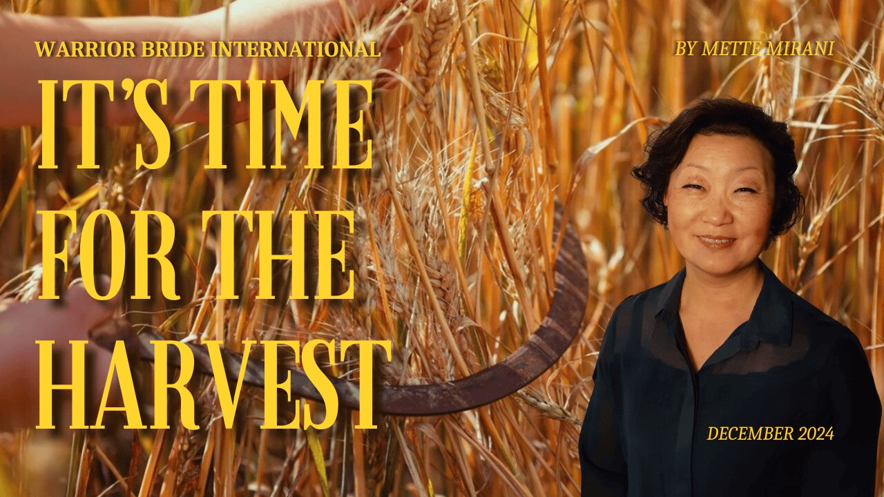Its time for the Harvest