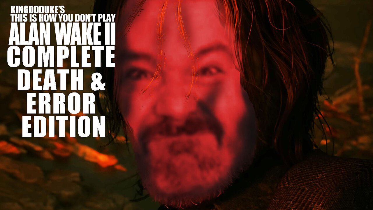 This is How You DONT Play Alan Wake 2 - COMPLETE Death & Error Edition - KingDDDuke TiHYDP # 166