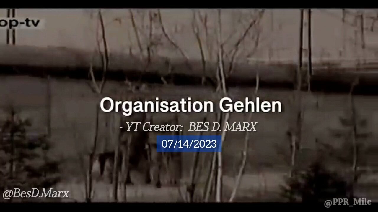 CIAs Gehlen Organization and the continued Nazi Ideology