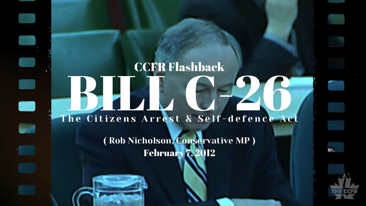Flashback: The Citizens Arrest & Self-defence Act (Bill C-26)