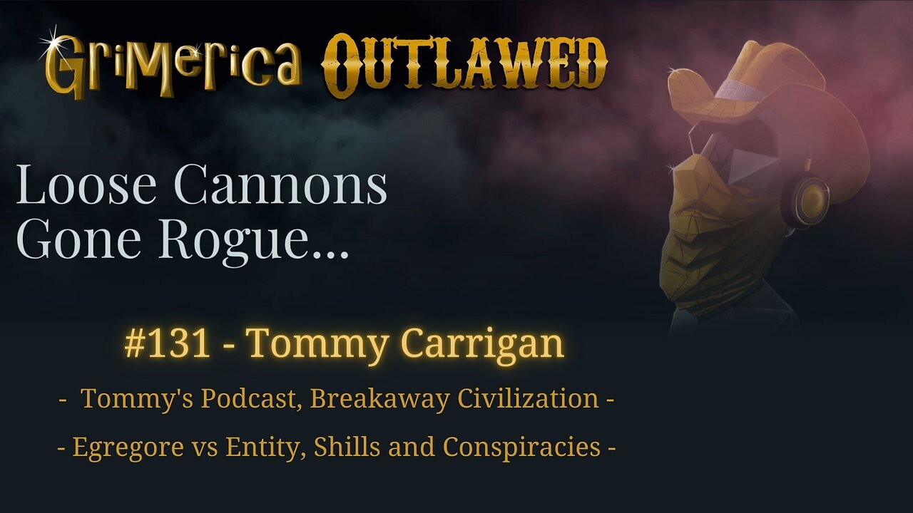 Rumbling and the Gift of Gab. The Simple Big Red Pills. Tommy Carrigan, Tommys Podcast - 131