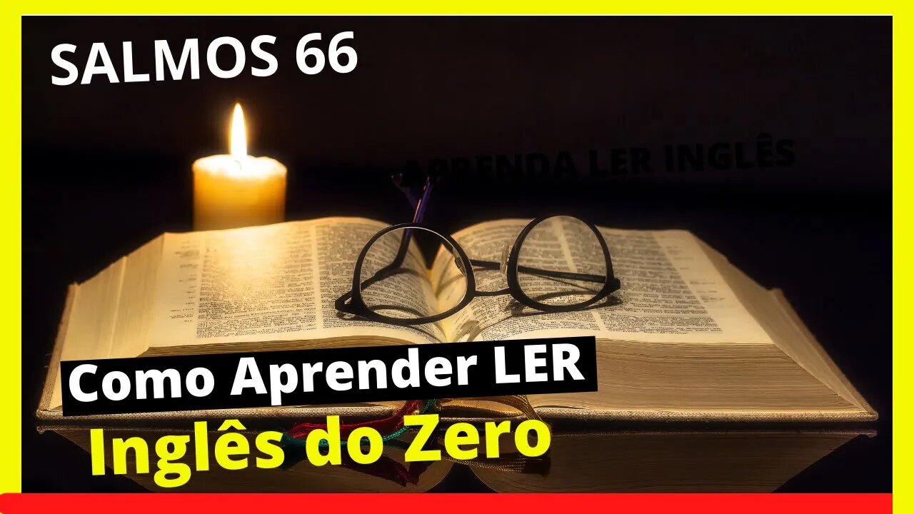 COMO APRENDER LER INGLÊS DO ZERO|Aprender Inglês com Bíblia. INGLÊS PARA INICIANTES LEITURA GUIADA