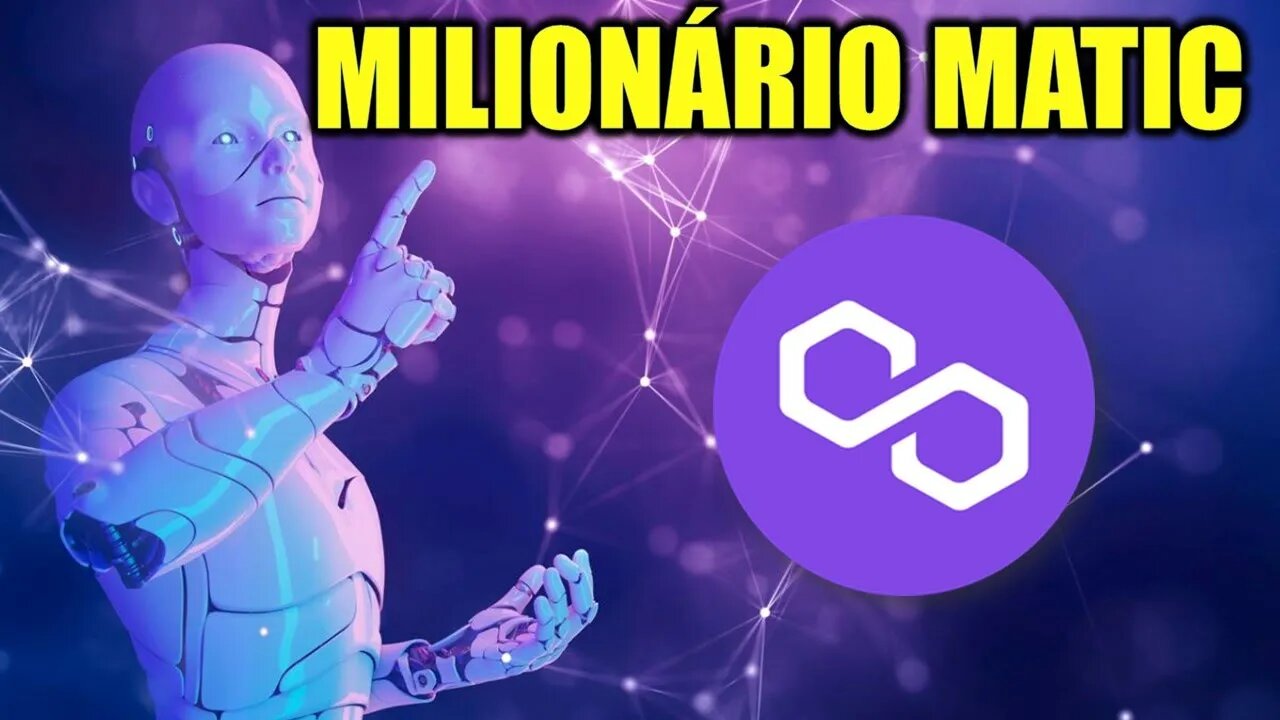 Como Ficar MILIONARIO Com Polygon MATIC