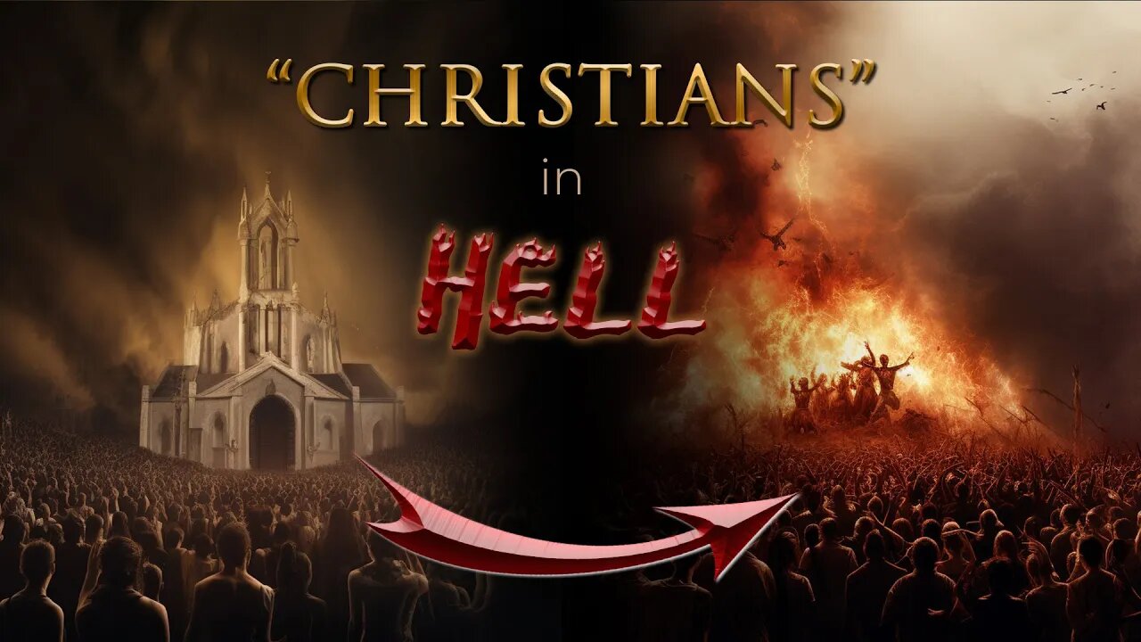 MANY CHRISTIANS are ON THEIR WAY to HELL because...