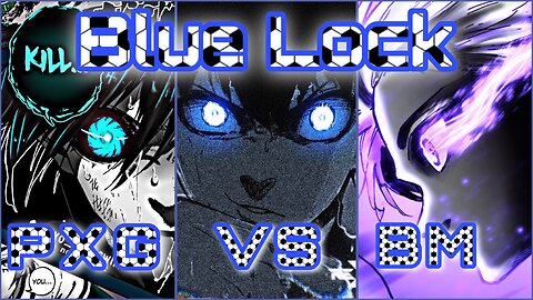 BM vs PXG🗣️🔥😈 || Blue lock edit #Football #soccer #Anime #AnimeEdit