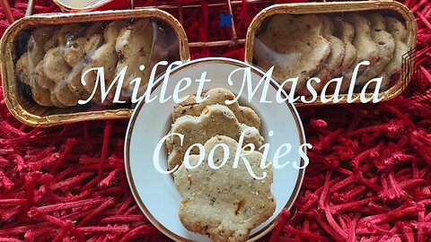 Millet Masala Cookies