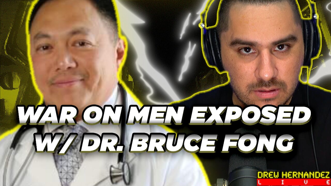 EXPOSING THE SATANIC WAR ON MENS HEALTH | GUEST: DR. BRUCE FONG