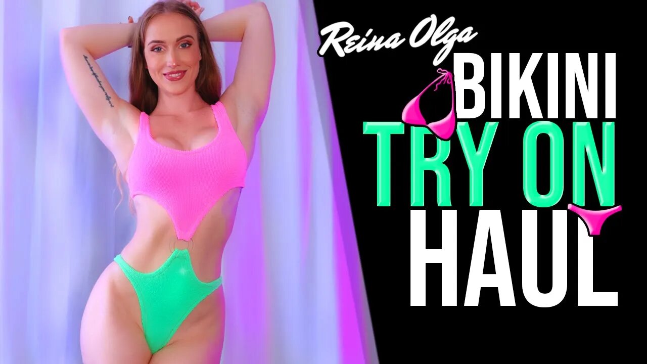 Reina Olga - Bikini Try On Haul